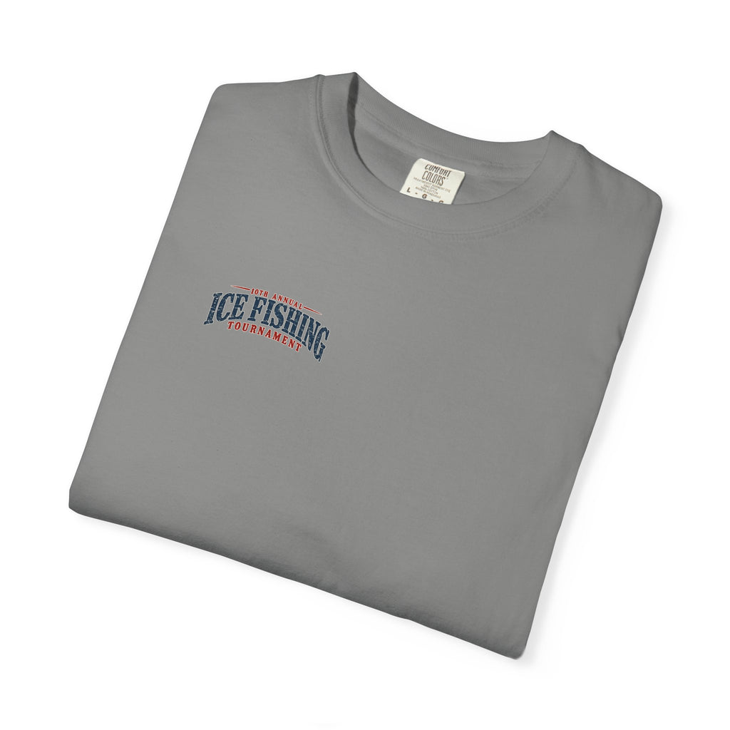 Ice Fishing Tournament - Unisex Garment-Dyed T-shirt