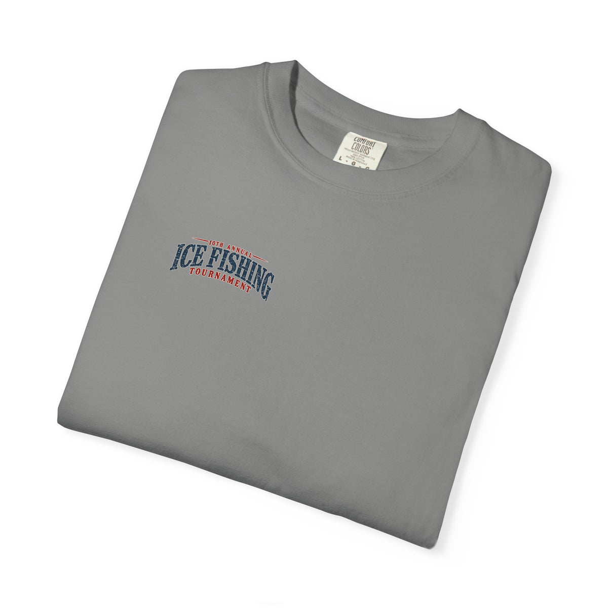 Ice Fishing Tournament - Unisex Garment-Dyed T-shirt