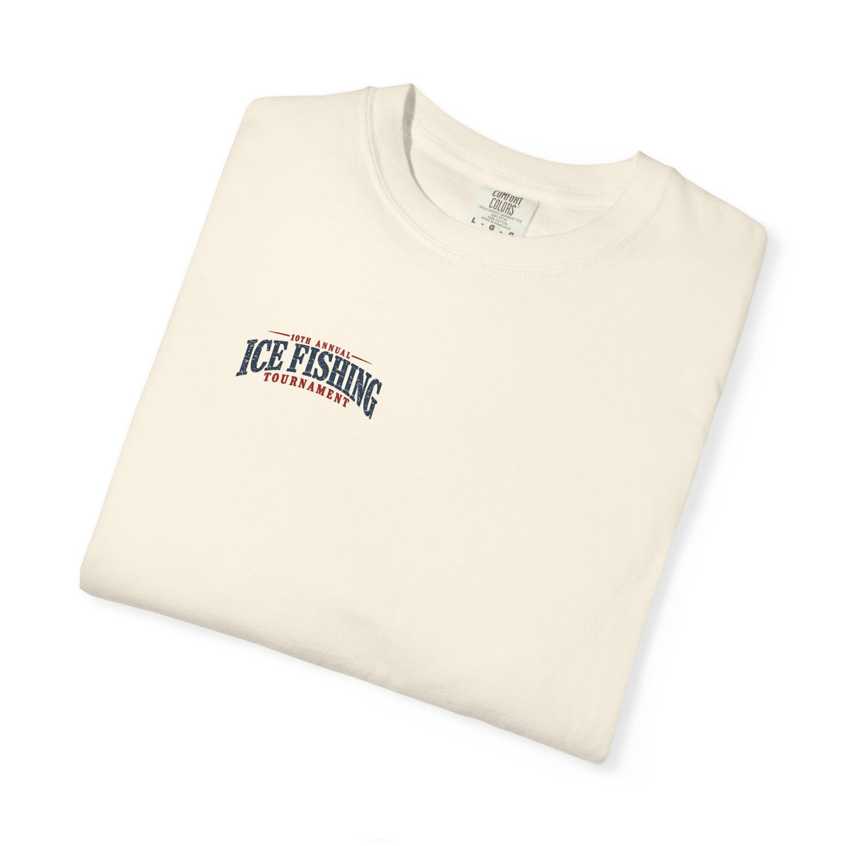 Ice Fishing Tournament - Unisex Garment-Dyed T-shirt