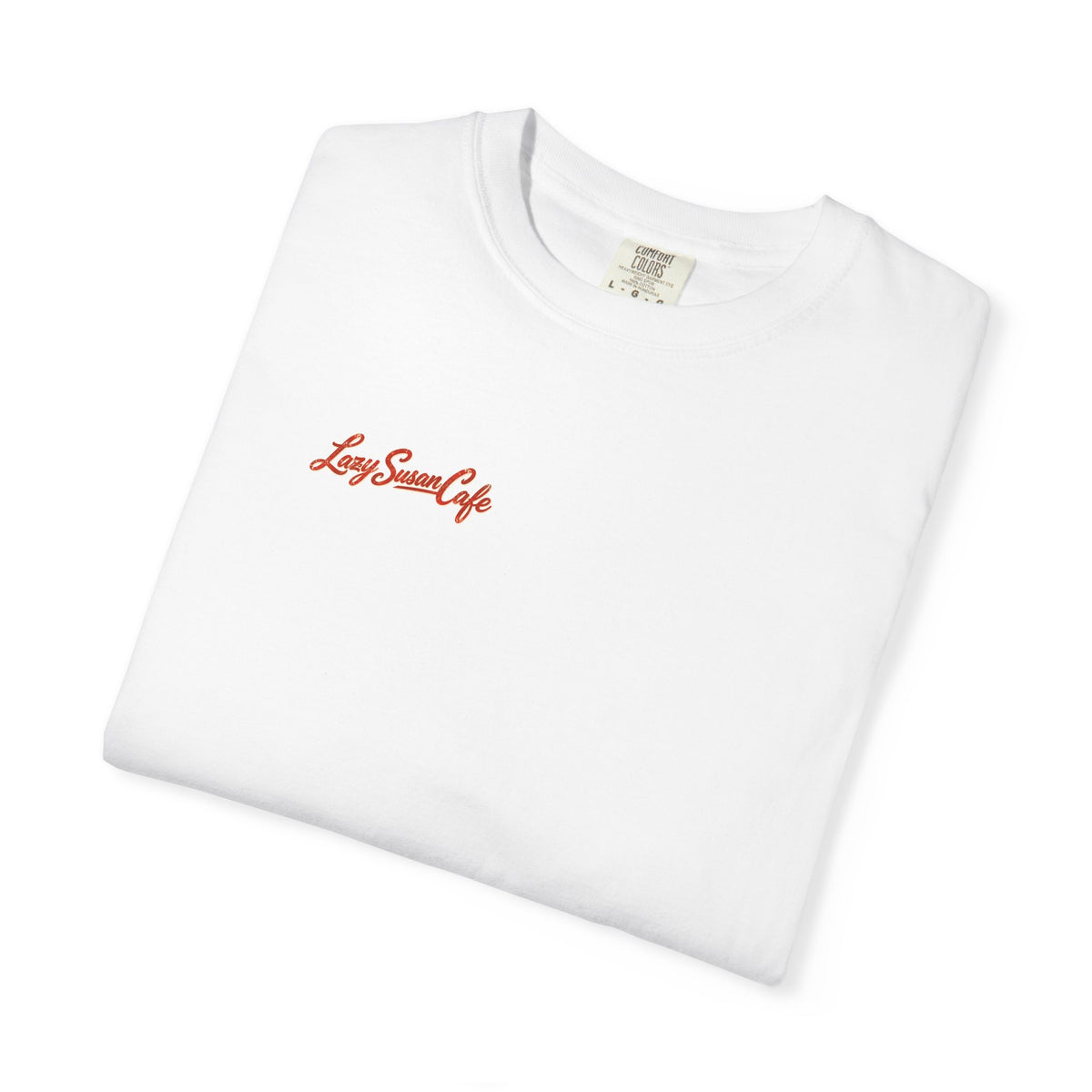 Lazy Susan Cafe - Unisex Garment-Dyed T-shirt