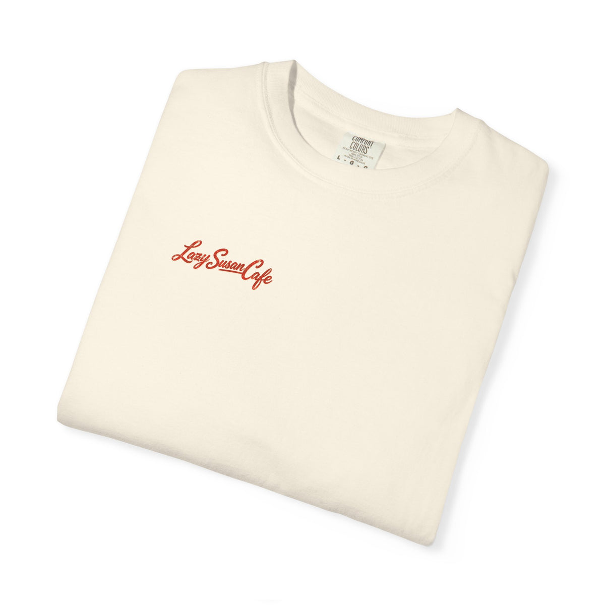 Lazy Susan Cafe - Unisex Garment-Dyed T-shirt