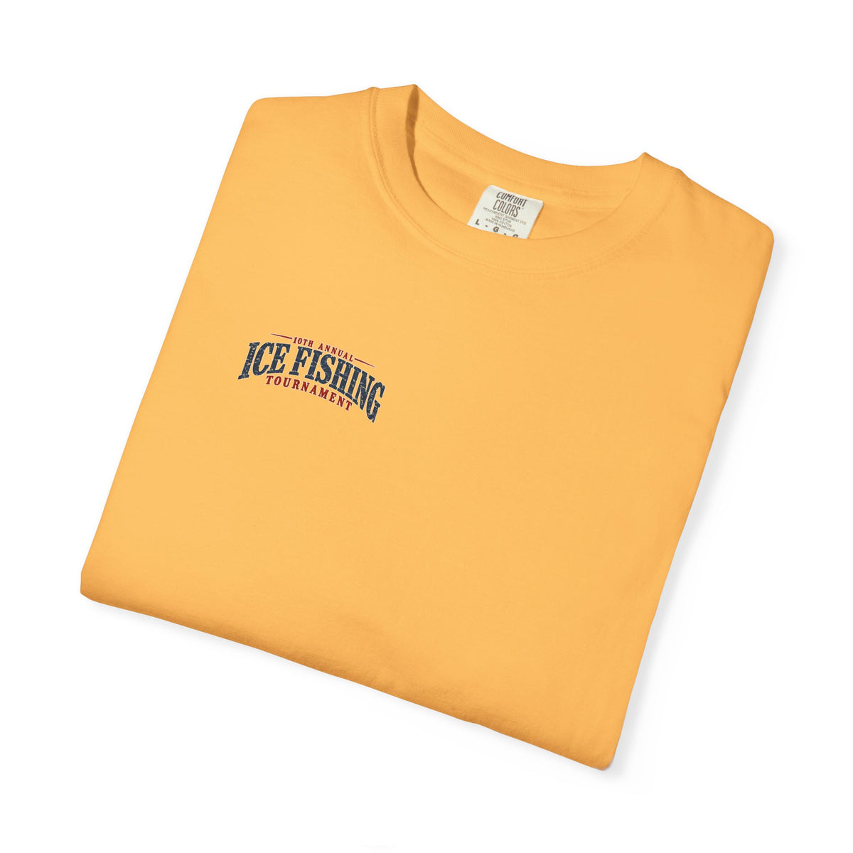 Ice Fishing Tournament - Unisex Garment-Dyed T-shirt